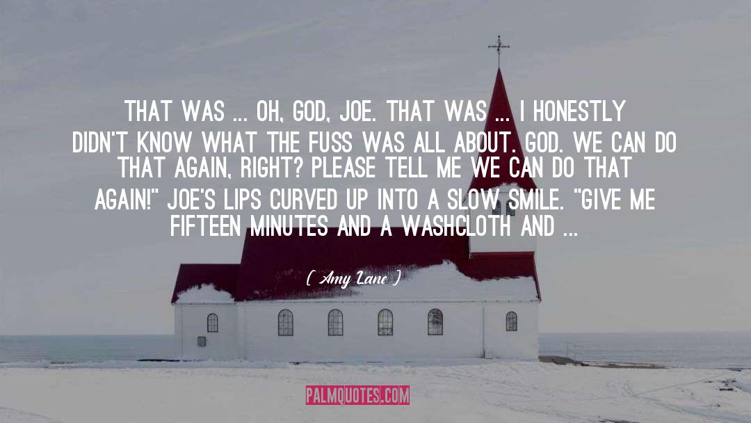 Amy Lane Quotes: That was ... oh, God,