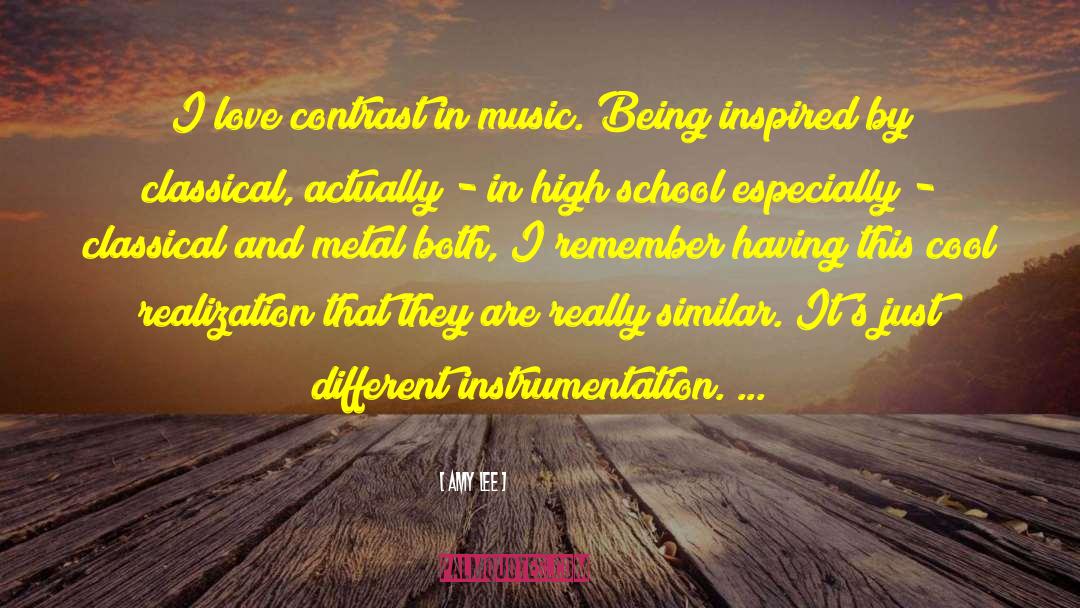 Amy Lee Quotes: I love contrast in music.