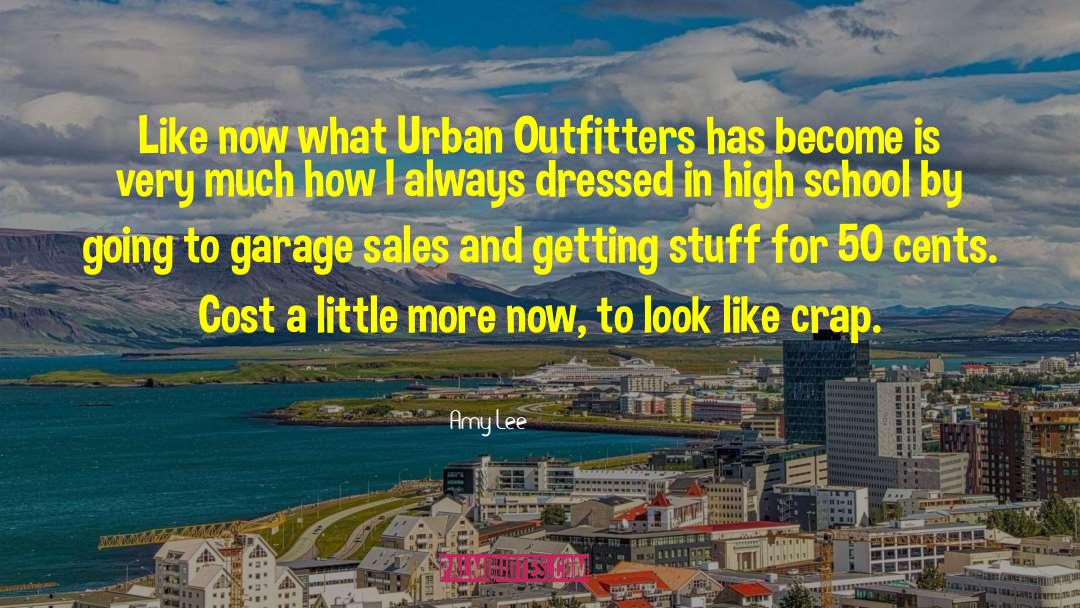 Amy Lee Quotes: Like now what Urban Outfitters