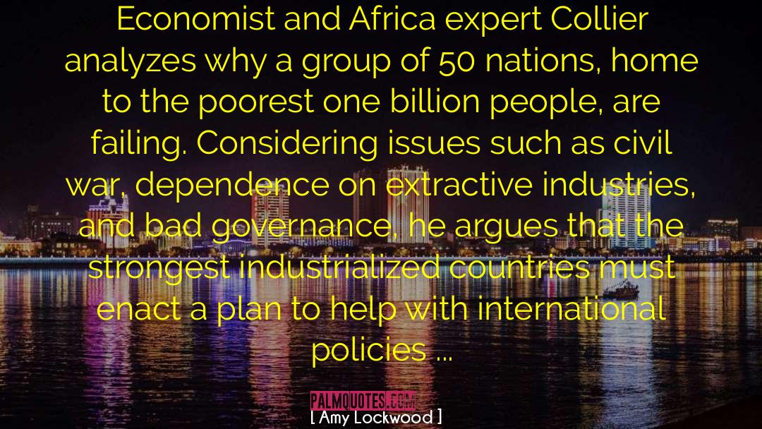 Amy Lockwood Quotes: Economist and Africa expert Collier