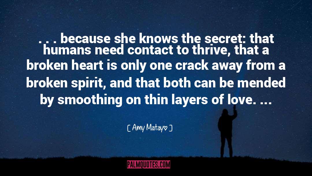 Amy Matayo Quotes: . . . because she