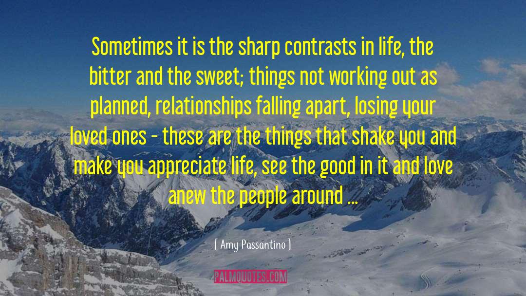 Amy Passantino Quotes: Sometimes it is the sharp