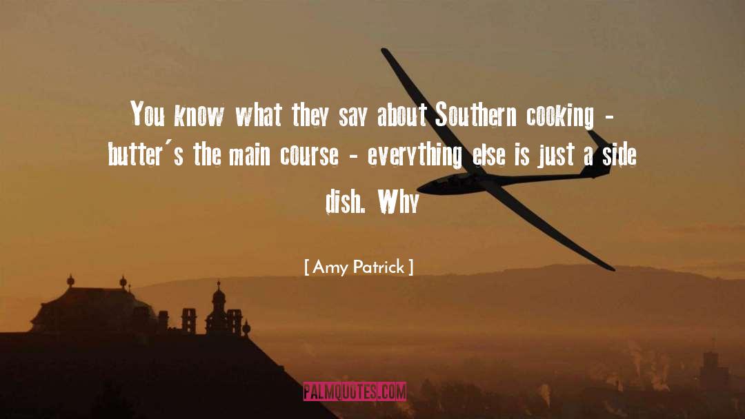 Amy Patrick Quotes: You know what they say