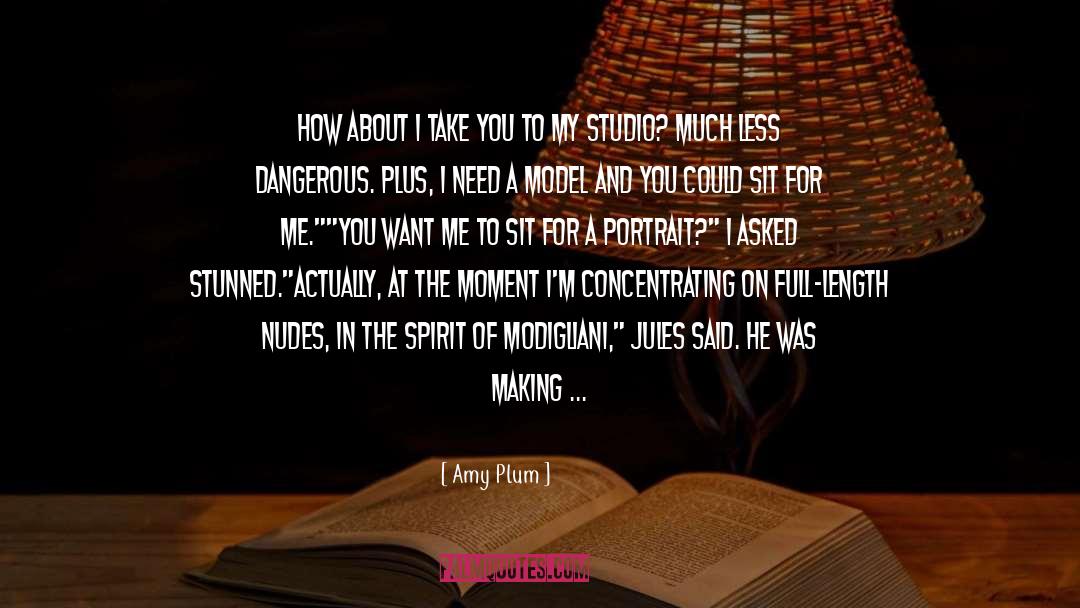 Amy Plum Quotes: How about I take you