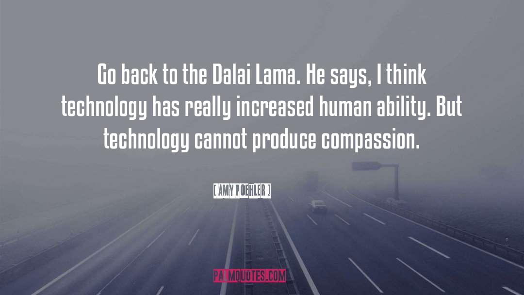 Amy Poehler Quotes: Go back to the Dalai