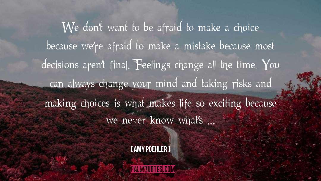 Amy Poehler Quotes: We don't want to be