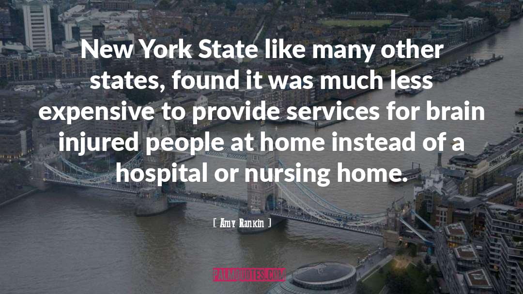 Amy Rankin Quotes: New York State like many