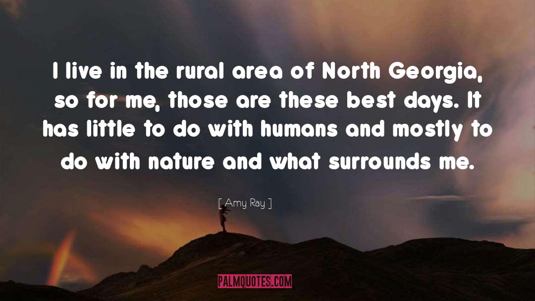 Amy Ray Quotes: I live in the rural