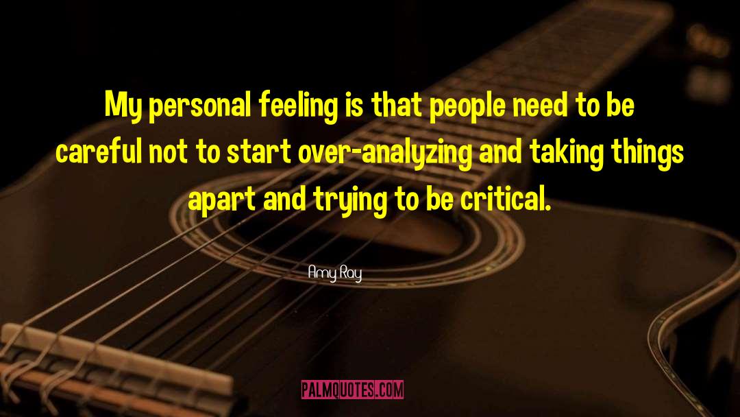 Amy Ray Quotes: My personal feeling is that