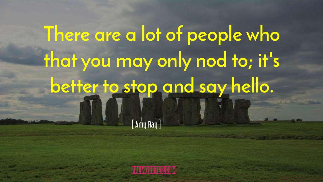 Amy Ray Quotes: There are a lot of