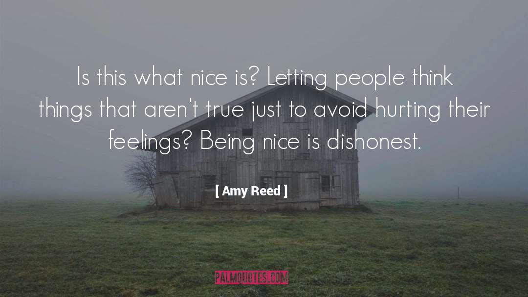 Amy Reed Quotes: Is this what nice is?
