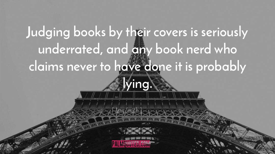 Amy Smith Quotes: Judging books by their covers