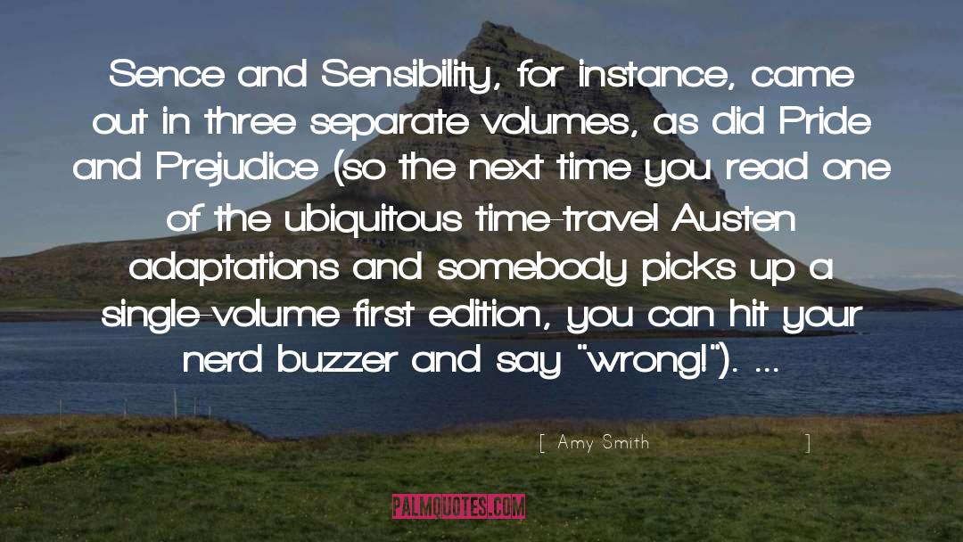 Amy Smith Quotes: Sence and Sensibility, for instance,