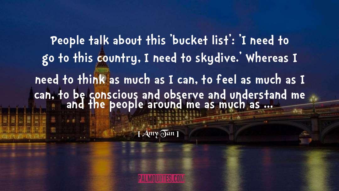 Amy Tan Quotes: People talk about this 'bucket