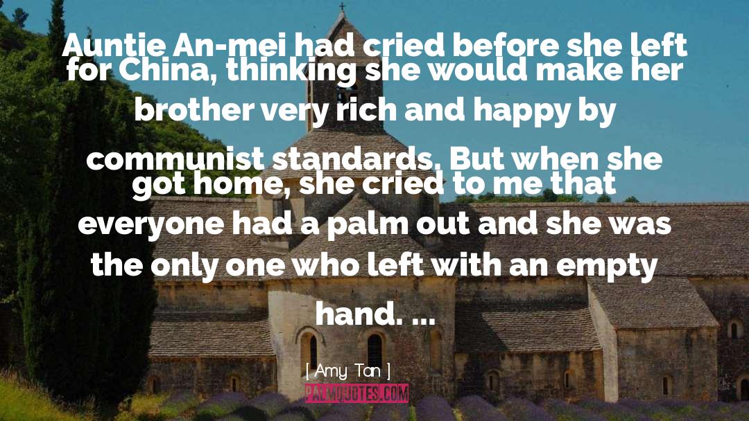 Amy Tan Quotes: Auntie An-mei had cried before