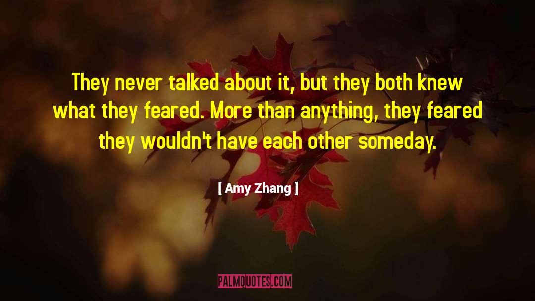 Amy Zhang Quotes: They never talked about it,