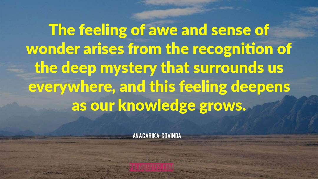 Anagarika Govinda Quotes: The feeling of awe and