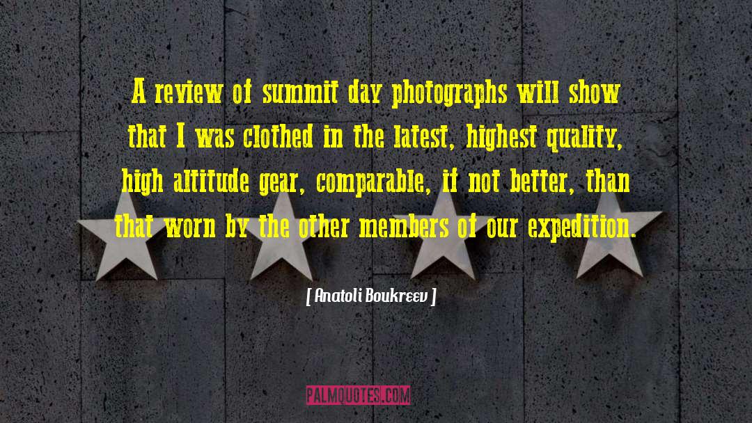 Anatoli Boukreev Quotes: A review of summit day