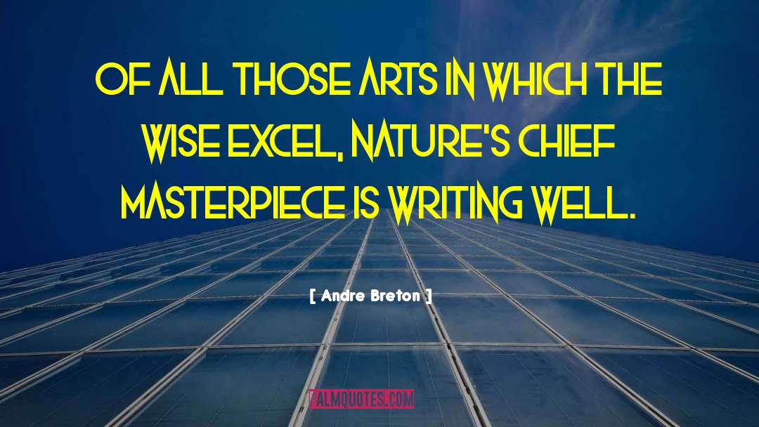 Andre Breton Quotes: Of all those arts in