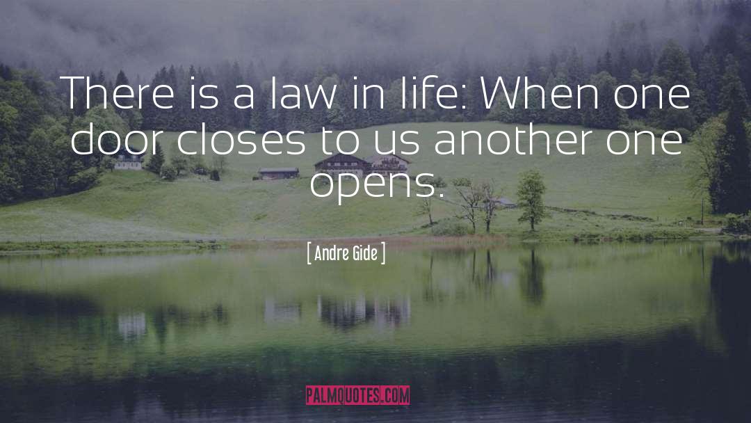 Andre Gide Quotes: There is a law in