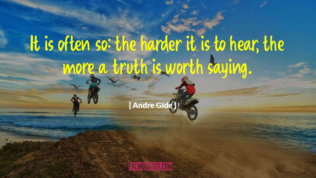 Andre Gide Quotes: It is often so: the