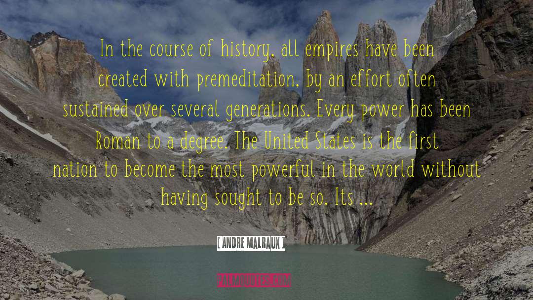 Andre Malraux Quotes: In the course of history,