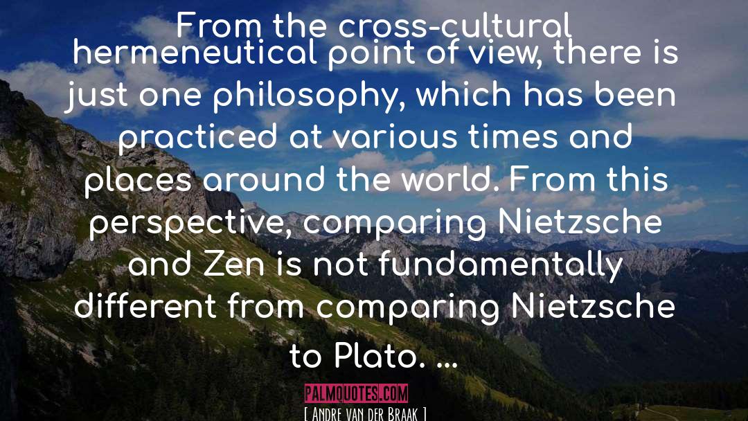 Andre Van Der Braak Quotes: From the cross-cultural hermeneutical point