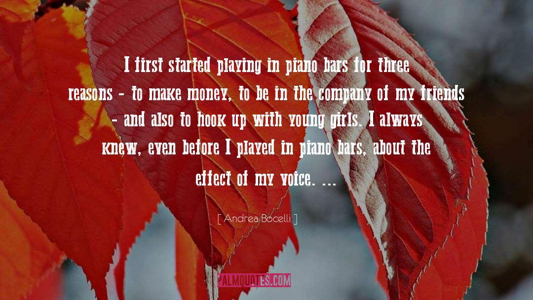 Andrea Bocelli Quotes: I first started playing in