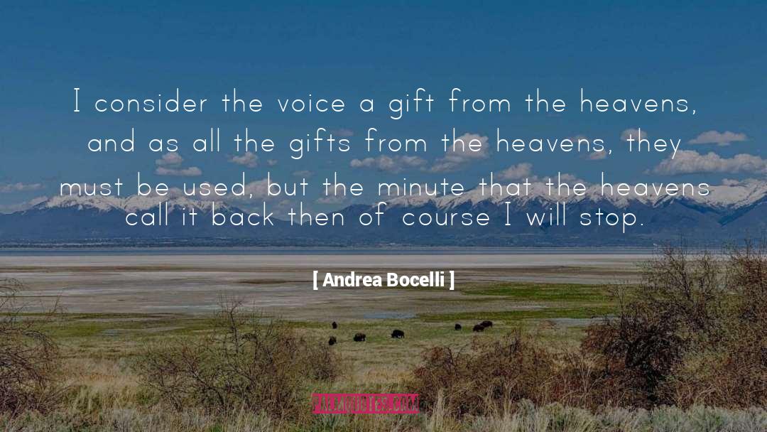 Andrea Bocelli Quotes: I consider the voice a