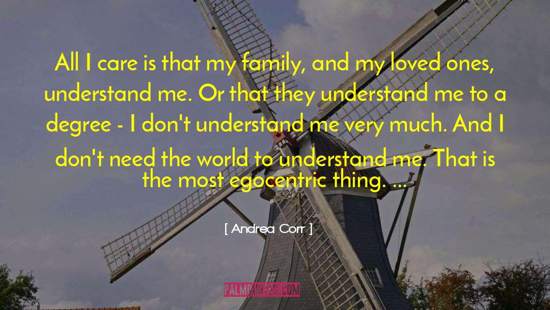 Andrea Corr Quotes: All I care is that