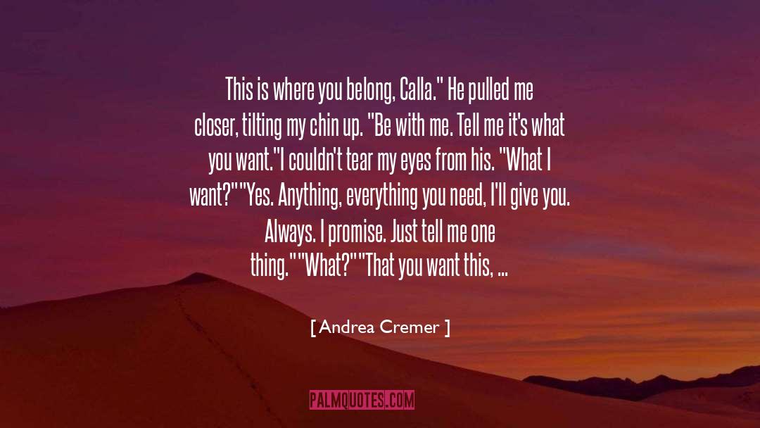 Andrea Cremer Quotes: This is where you belong,