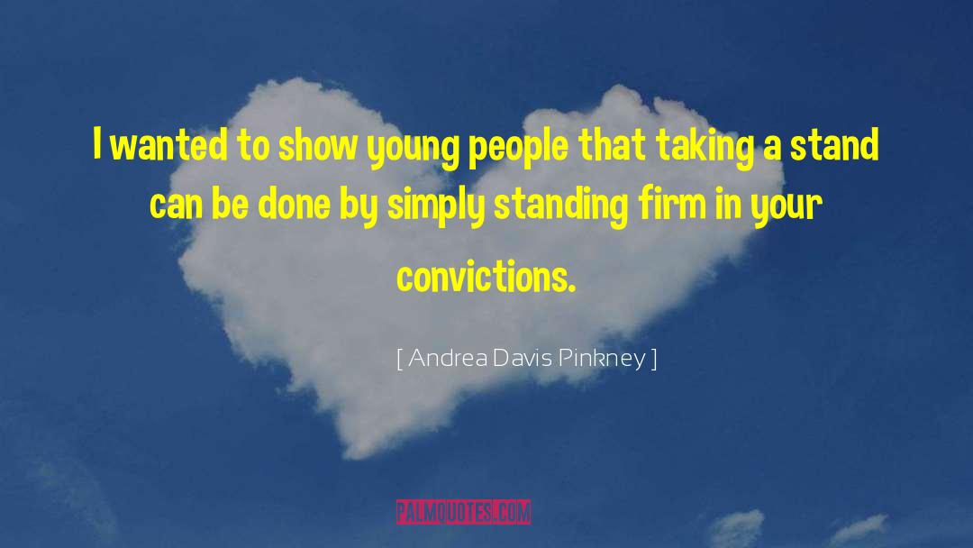 Andrea Davis Pinkney Quotes: I wanted to show young