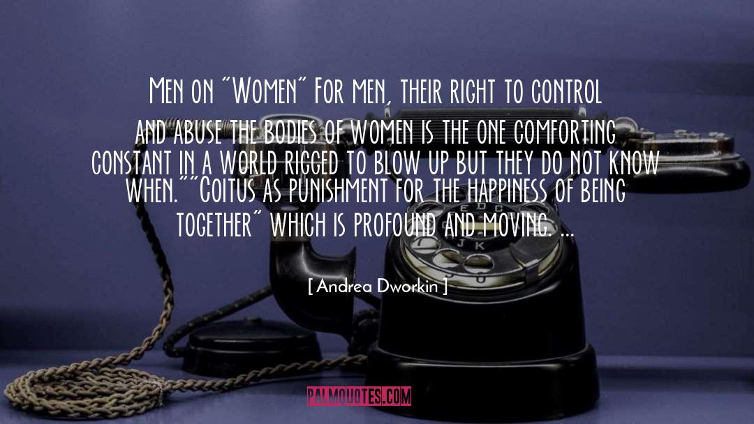 Andrea Dworkin Quotes: Men on 