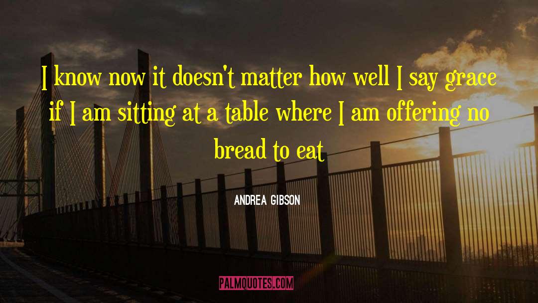 Andrea Gibson Quotes: I know now it doesn't