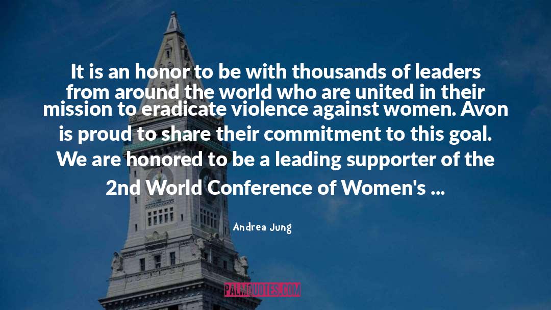 Andrea Jung Quotes: It is an honor to