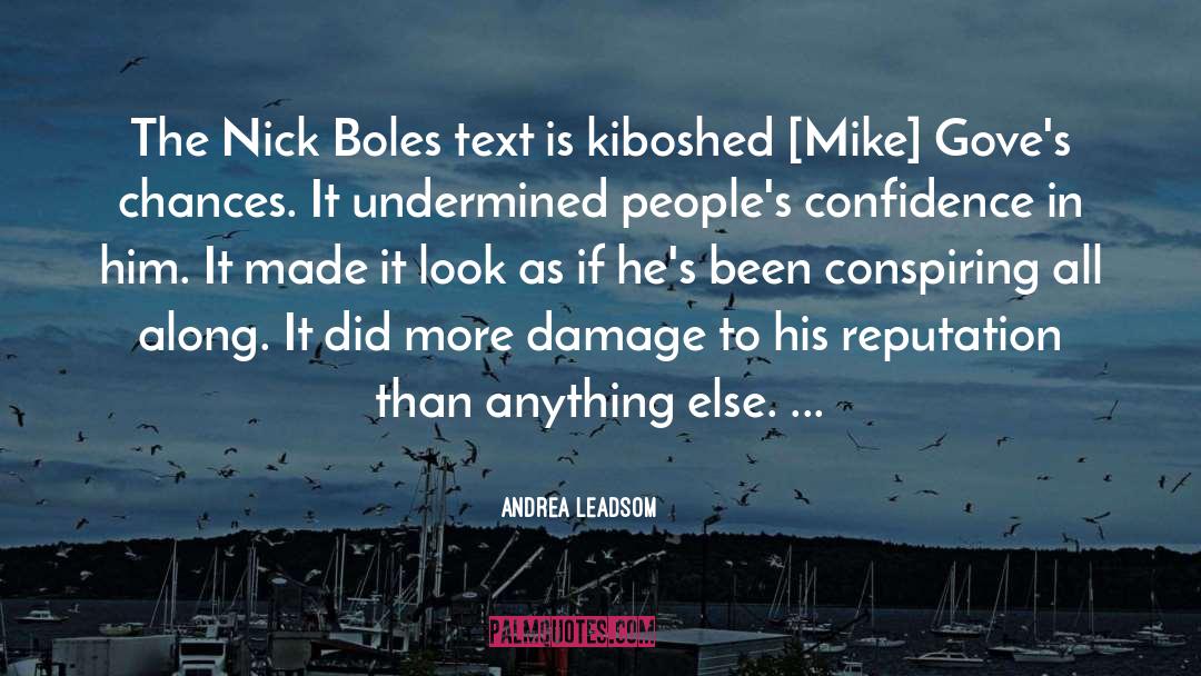 Andrea Leadsom Quotes: The Nick Boles text is