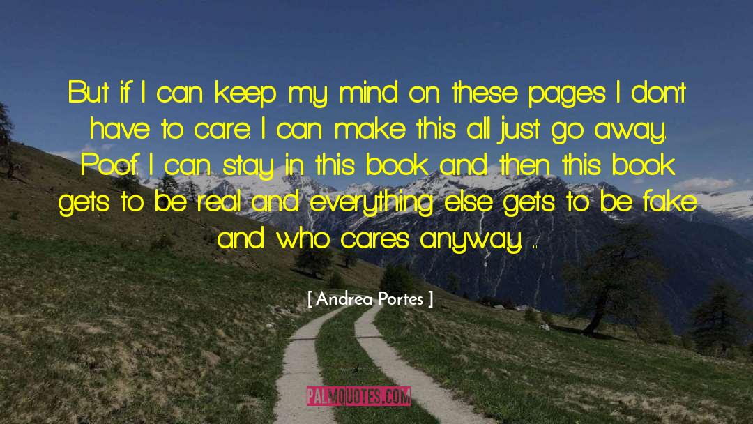 Andrea Portes Quotes: But if I can keep