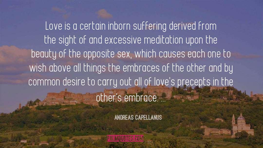 Andreas Capellanus Quotes: Love is a certain inborn
