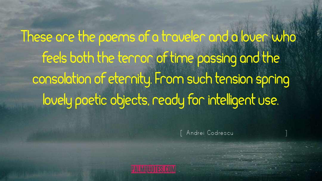 Andrei Codrescu Quotes: These are the poems of