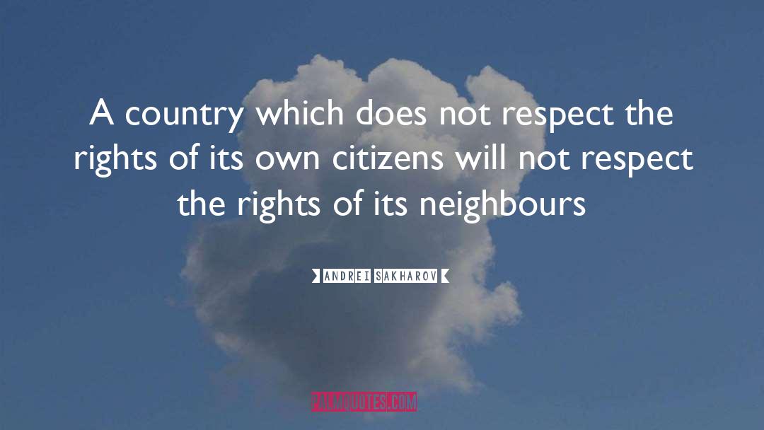 Andrei Sakharov Quotes: A country which does not