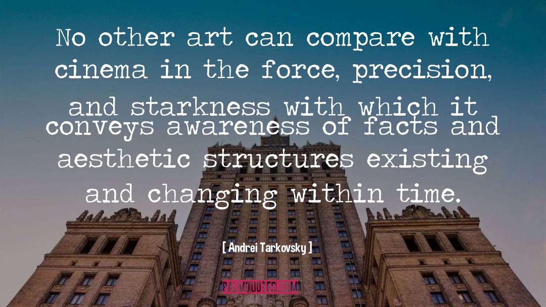 Andrei Tarkovsky Quotes: No other art can compare