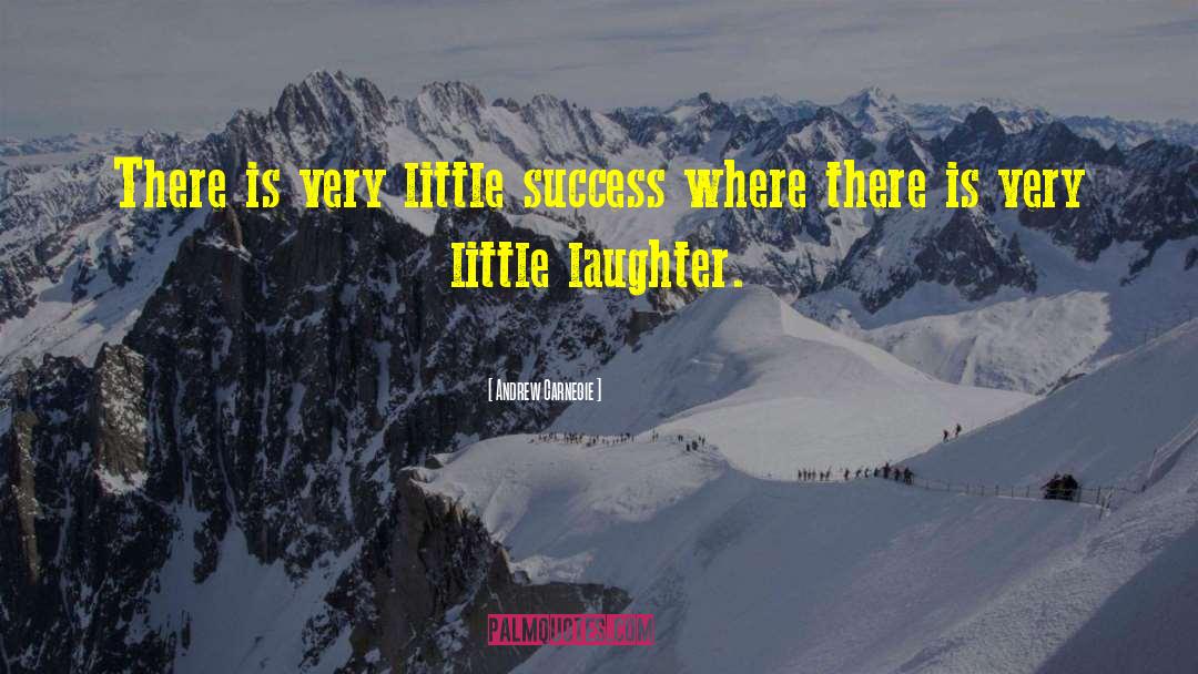 Andrew Carnegie Quotes: There is very little success
