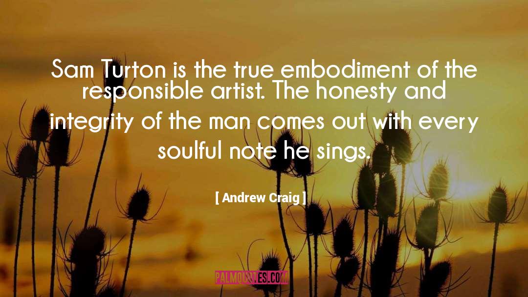 Andrew Craig Quotes: Sam Turton is the true