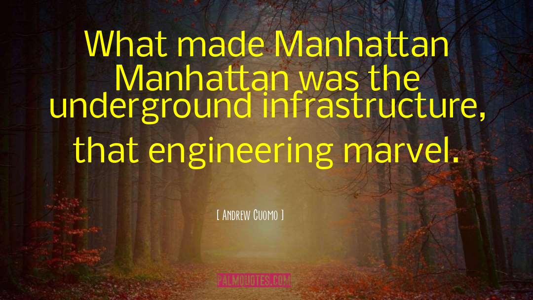 Andrew Cuomo Quotes: What made Manhattan Manhattan was