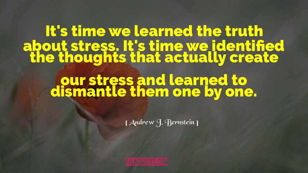 Andrew J. Bernstein Quotes: It's time we learned the