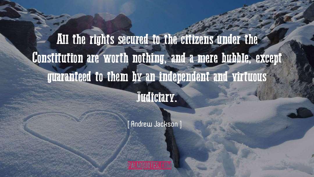 Andrew Jackson Quotes: All the rights secured to