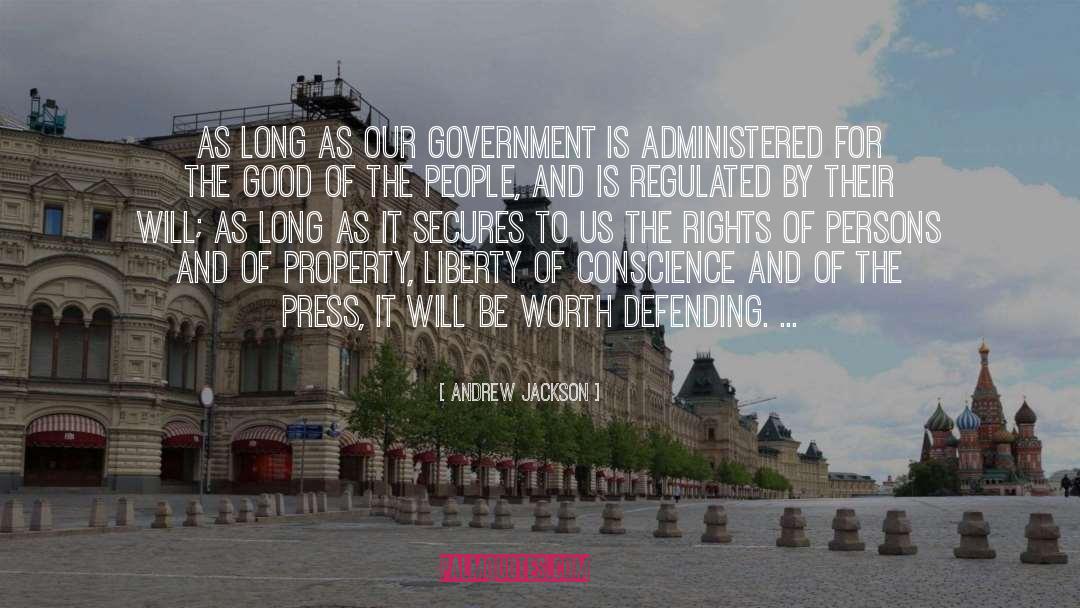 Andrew Jackson Quotes: As long as our government