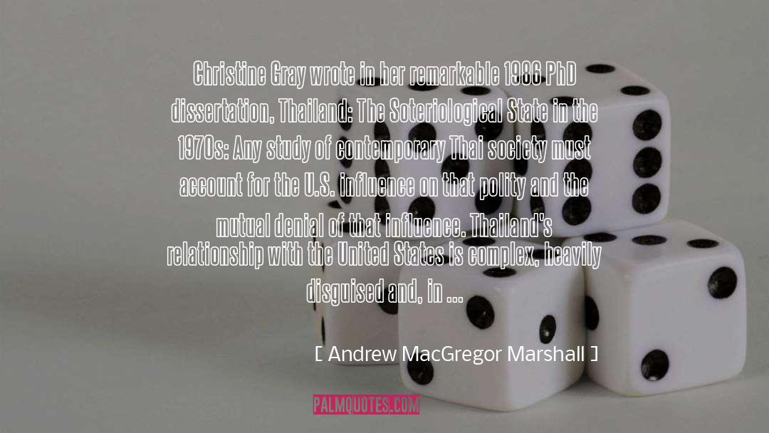 Andrew MacGregor Marshall Quotes: Christine Gray wrote in her