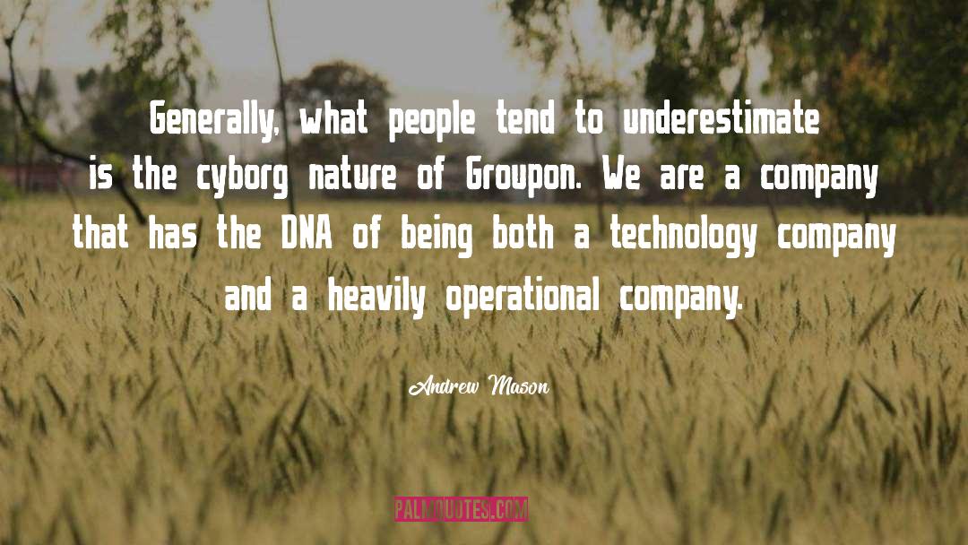 Andrew Mason Quotes: Generally, what people tend to