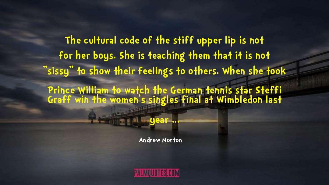 Andrew Morton Quotes: The cultural code of the